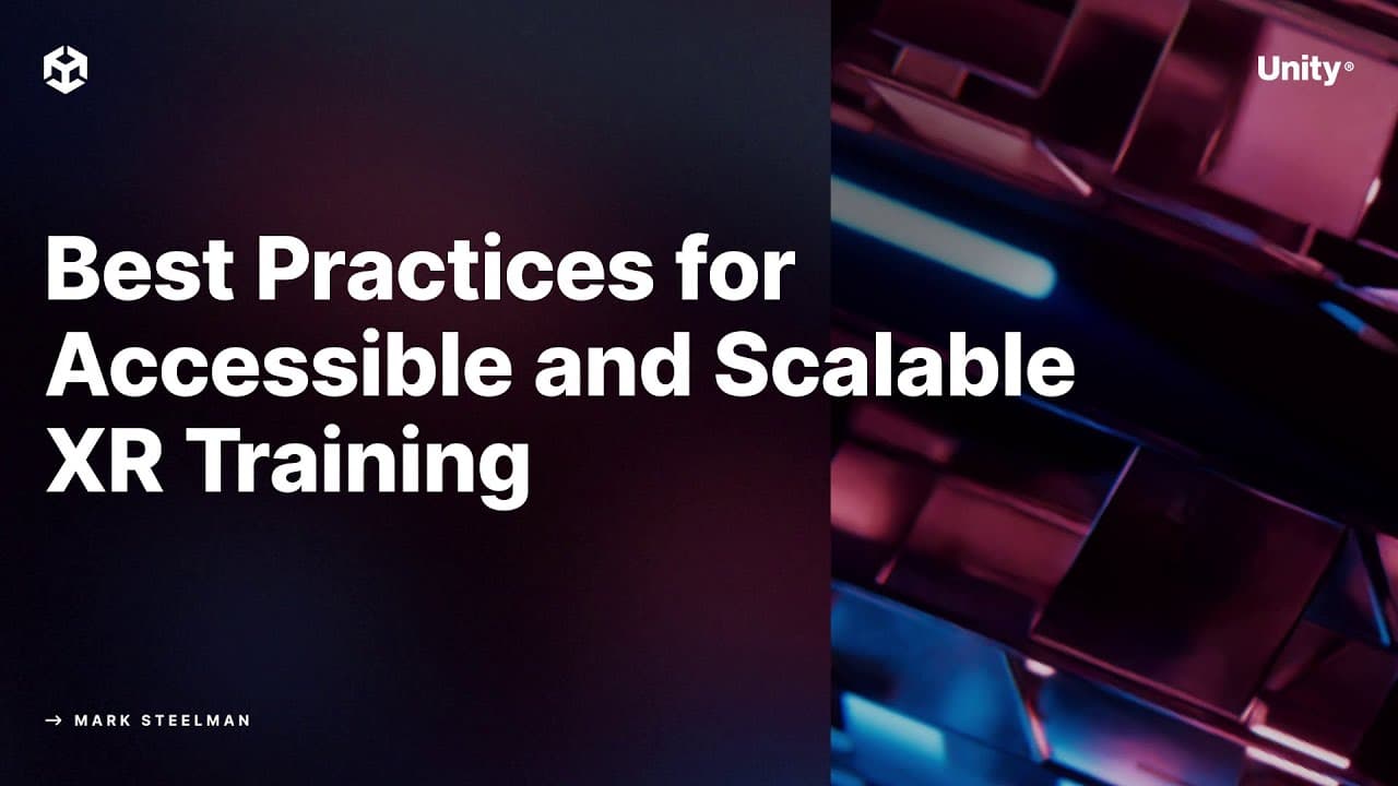 Best Practices for Accessible and Scalable XR Training