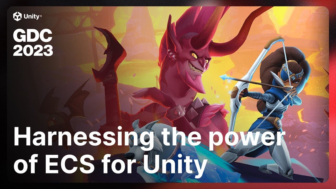 利用 ECS 为 Unity 提供强大功能 | Unity 亮相 GDC 2023