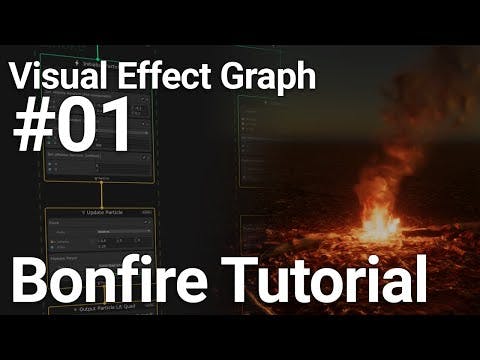 Visual Effect Graph Bonfire-Tutorial Nr. 1