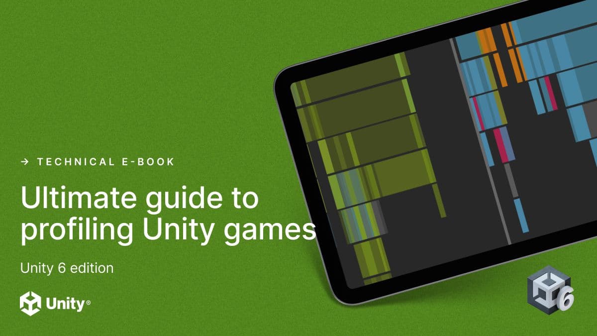 Ultimate guide to profiling Unity games (Unity 6 edition)