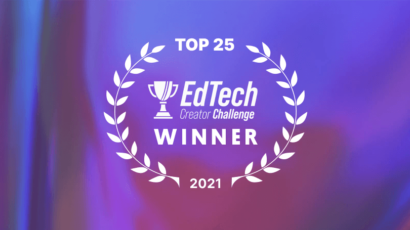 EdTech Creator Challenge logo with a laurel wreath around it and the words, "Top 25," "Winner," and the year 2021