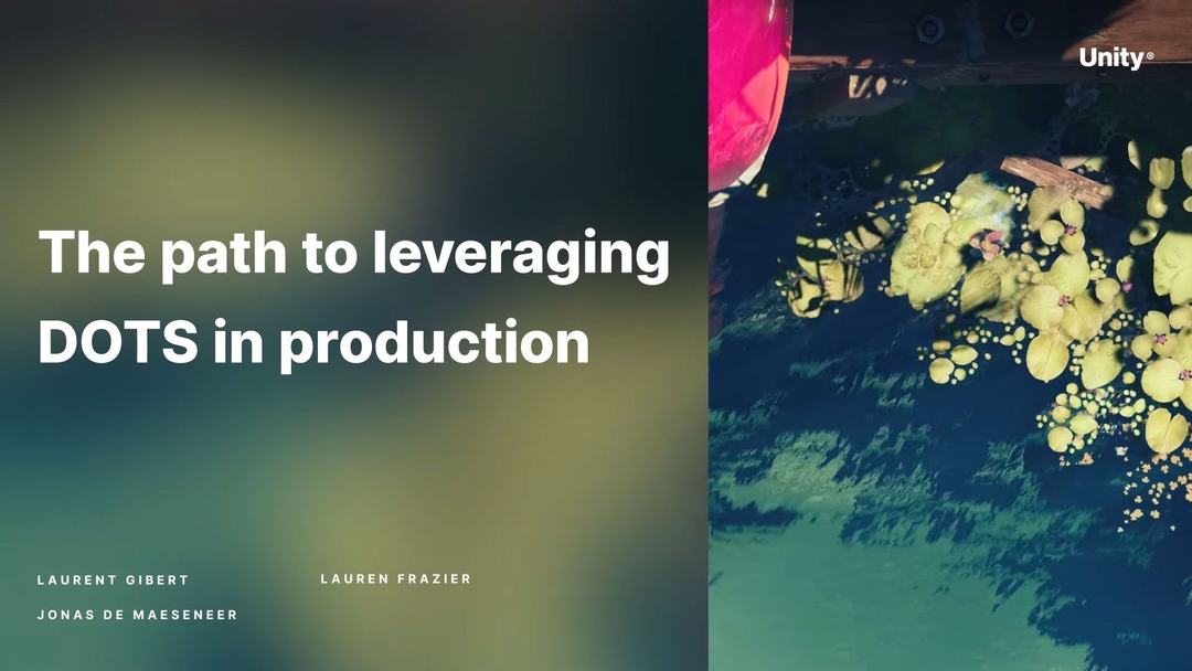 DOTS - Unity 面向数据的技术栈