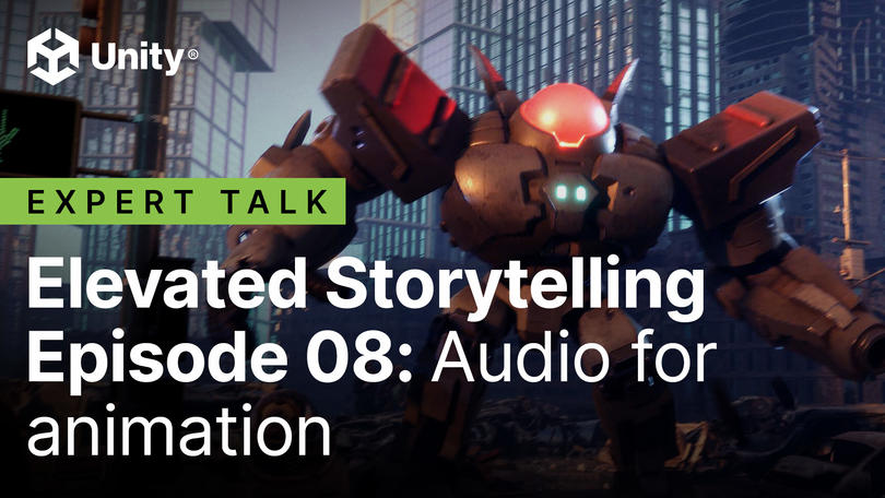 Elevated Storytelling Episode 8: Audio for animation