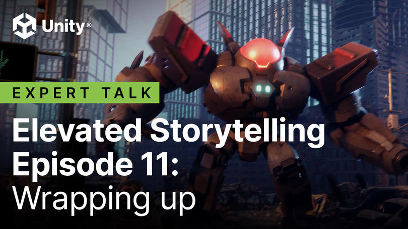 Elevated Storytelling Episode 11: Wrapping up