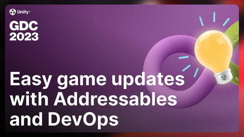 Easy game updates with Addressables and DevOps GDC 2023 video thumbnail