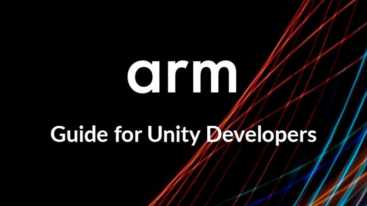 适用于 Unity 开发者的 Arm 指南