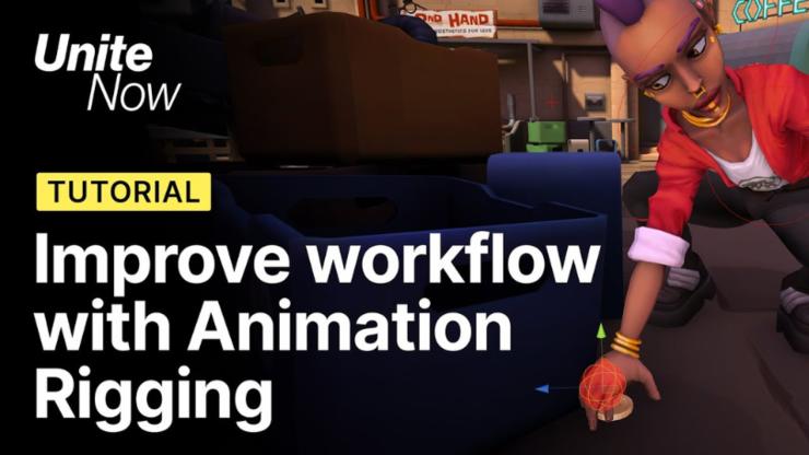 improve workflow with animation rigging