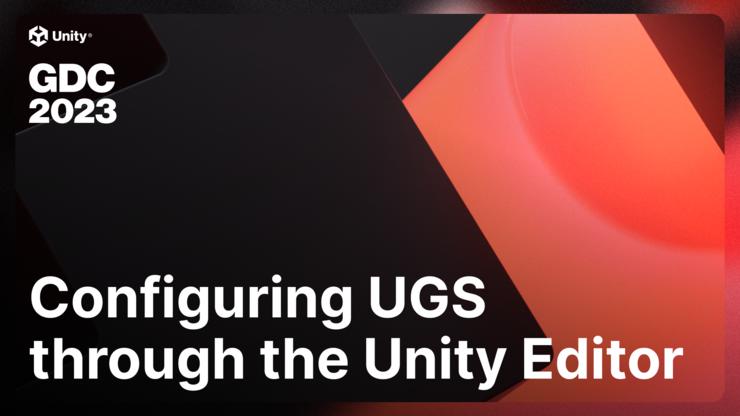 Configure Unity Gaming Services through the Edito